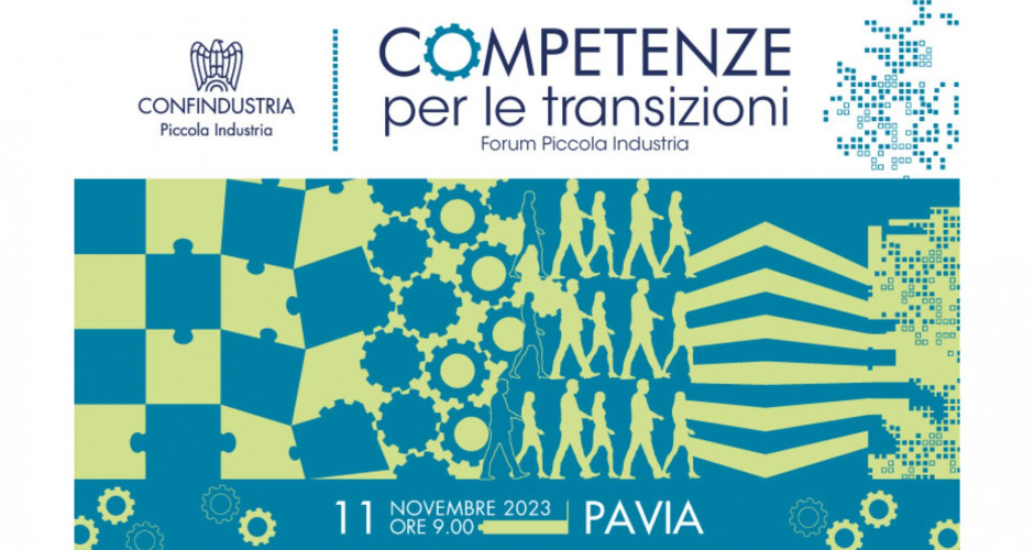 Forum "Competenze per le Transizioni" - Piccola Industria Confindustria