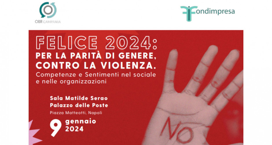 Felice 2024: per la parità di genere, contro la violenza. Competenze e sentimenti nel sociale e nelle organizzazioni