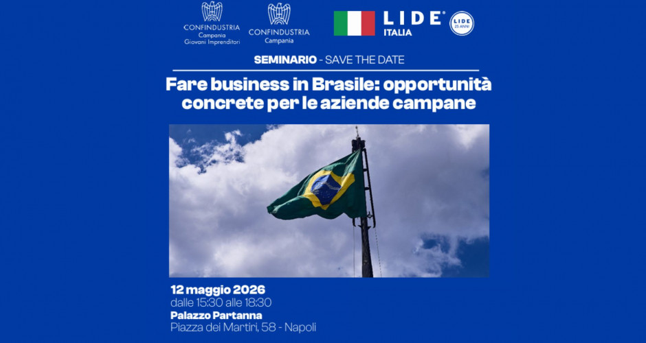 “Fare business in Brasile: opportunità concrete per le aziende campane” - 12 maggio 2026