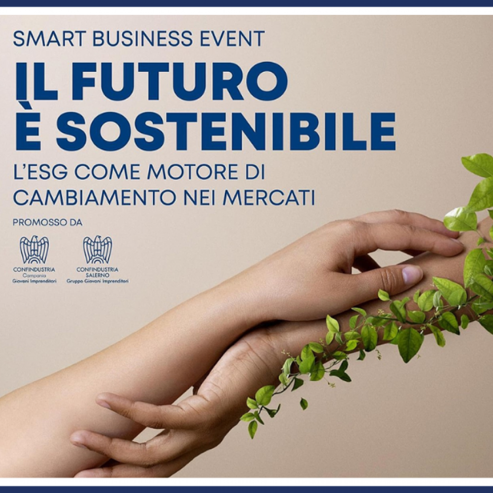 Smart Business Event “Il futuro è sostenibile. L’ESG come motore di cambiamento nei mercati”